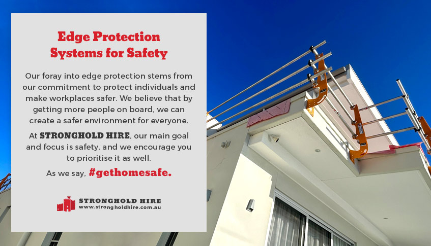 Benefits Edge Protection Systems - Stronghold Hire