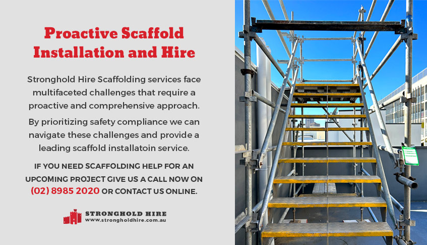 Proactive Scaffold Installation Hire Stronghold Sydney