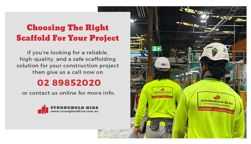 Choosing Right Scaffolding Project Sydney - Stronghold Hire