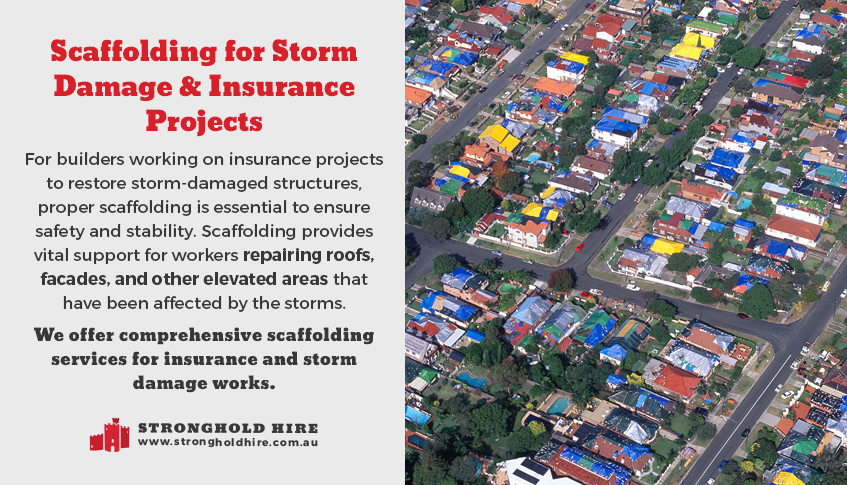 Scaffolding Storm Damage and Insurance Projects Sydney - Stronghold Hire