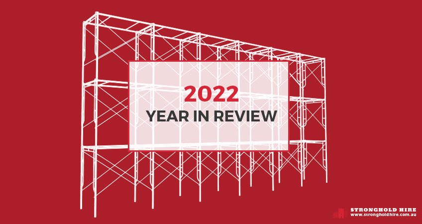 2022 - Year in Review - Stronghold Hire Sydney