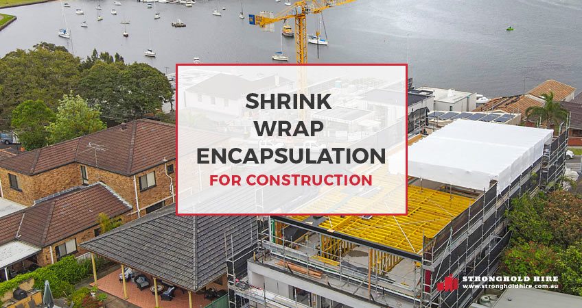 Shrink Wrap Encapsulation for Construction