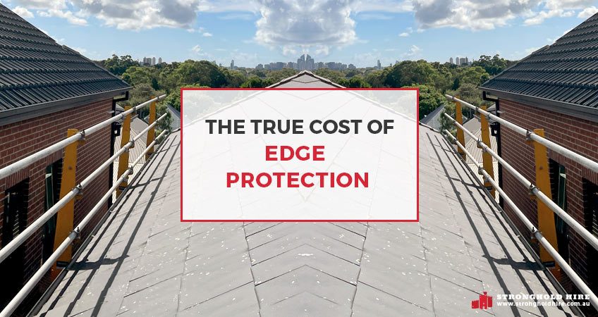 True Cost Edge Protection - Scaffolding Sydney
